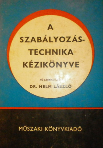 Dr. Helm L�szl� - A szab�lyoz�stechnika k�zik�nyve