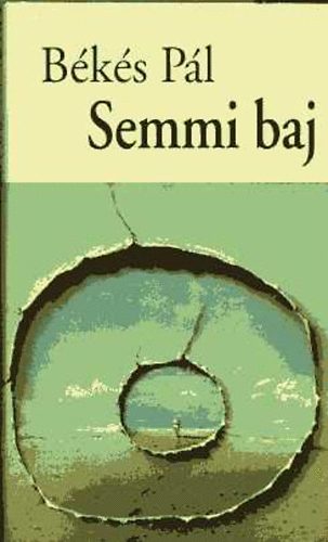 Bks Pl - Semmi baj