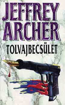 Jeffrey Archer - Tolvajbecslet