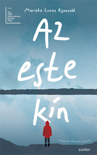 Marieke Lucas Rijneveld - Az este k�n