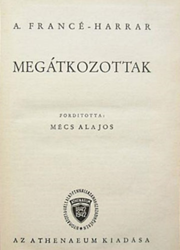 A. Franc - Megtkozottak