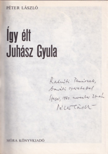 Juhsz Gyula - gy lt Juhsz Gyula.-Dediklt.
