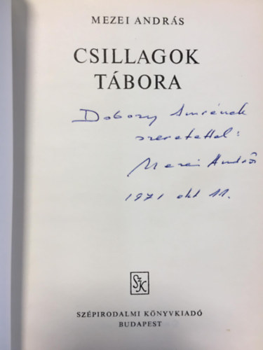 Mezei Andr�s - Csillagok t�bora (dedik�lt)