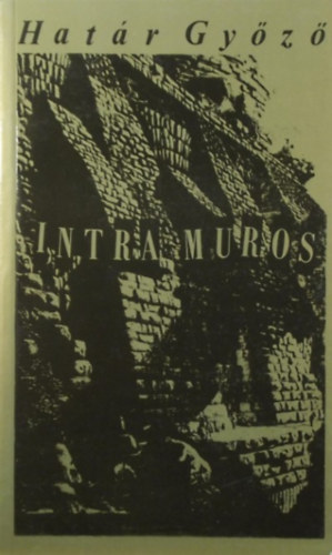 Hat�r Gy�z� - Intramuros