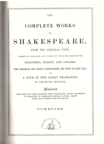Knight, Collier Halliwell - The Complete Works of Shakespeare - Comedies