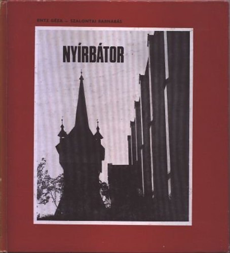 Entz G�za-Szalontai Barnab�s - Ny�rb�tor