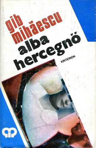 Mihaescu Gib - Alba Hercegn