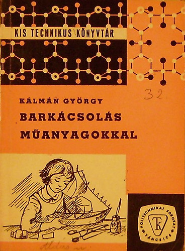 Klmn Gyrgy - Barkcsols manyagokkal