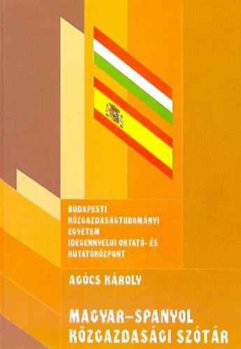 Agcs Kroly - Magyar-spanyol kzgazdasgi sztr