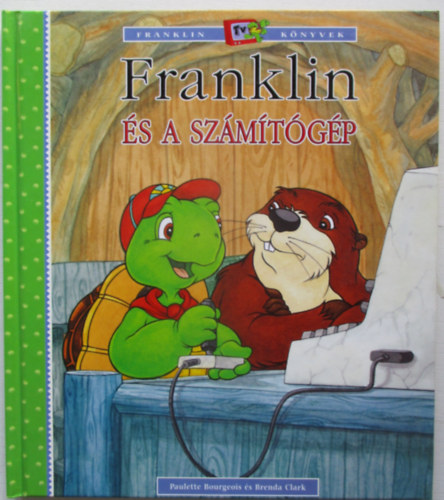 Brenda Clark Paulette Bourgeois - Franklin s a szmtgp