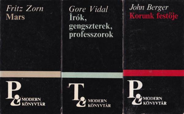Miodrag Bulatovic, Hanna Krall, Osman Lins, Ryszard Kapuscinski, Trevor Griffiths, Thomas Shapcott, Fritz Zorn, Gore Vidal, John Berger David Hare - 10 db Modern Könyvtár könyv: Vissza a fegyverekhez I-II., Két ördög között, Egy lépéssel az Úristen előtt, Kilenc és kilenced, A sahinsah, Komédiások, Száműzött fehér szarvas, Mars Írók, gengszterek, professzorok, Korunk festője