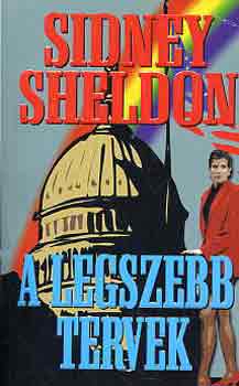 Sidney Sheldon - A legszebb tervek