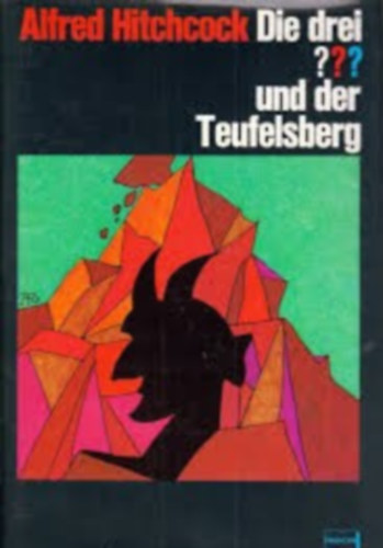 Alfred Hitchcock - DIE DREI ??? Und der Teufelsberg