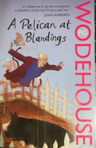 P. G. Wodehouse - A Pelican at Blandings