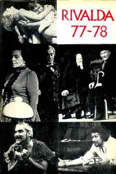 Kardos Gy�rgy  (szerk.) - Rivalda 77-78 (Csurka, Hern�di,  Illy�s, N�meth, S�t�, Szab� sz�nm.)