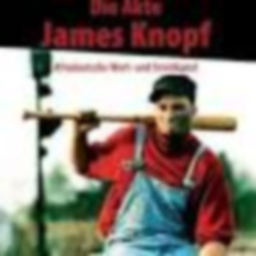 Philipp Khabo Kpsell - Die Akte James Knopf
