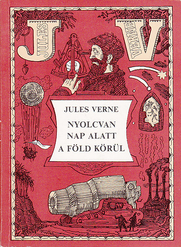 Jules Verne - Nyolcvan nap alatt a F�ld k�r�l