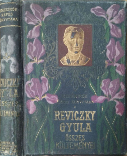 Reviczky Gyula - Reviczky Gyula sszes kltemnyei (Remekrk kpes knyvtra)