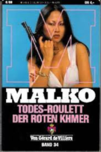 MALKO - Todes-Roulett Der Roten Khmer Band 34