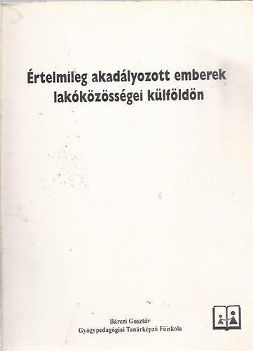 Értelmileg akadályozott emberek lakóközösségei külföldön