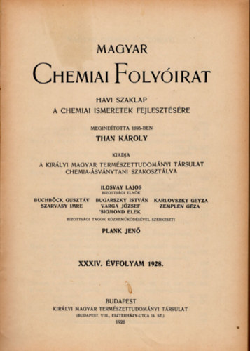 Plank Jen  (szerk.) - Magyar chemiai folyirat 1928. 1-12. (teljes vfolyam, egybektve)