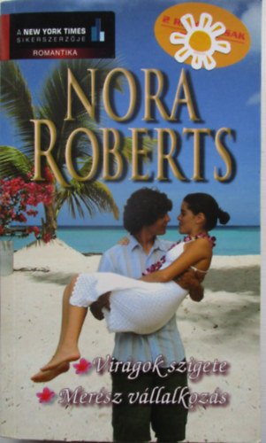 Nora Roberts - Virgok szigete - Mersz vllalkozs