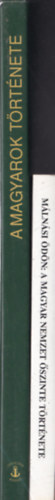 2 db knyv a magyar trtnelemrl: A magyar nemzet szinte trtnete + A magyarok trtnete (album mret)