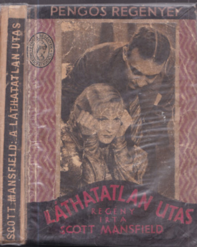 Scott Mansfield - L�thatatlan utas (Peng�s reg�nyek)