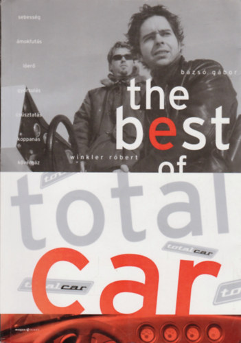 Bazsó Gábor-Winkler Róbert - The best of Total Car