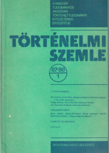 Han�k P�ter, L. Nagy Zsuzsa, Vikol Katalin  Engel P�l (szerk.) - T�rt�nelmi Szemle 1987-88. 1, 2, 3. sz�mok