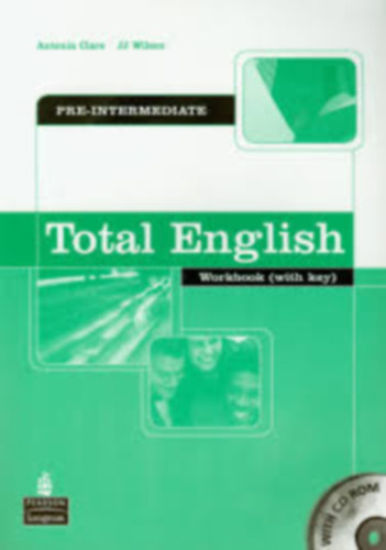 J.J. Wilson Antonia Clare - Total English Pre-Intermediate Workbook (with key)