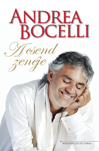 Andrea Bocelli - A csend zenje