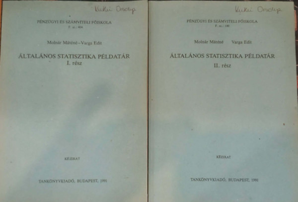 Varga Edit Molnár Máténé - Általános statisztika példatár I-II. rész (kézirat)
