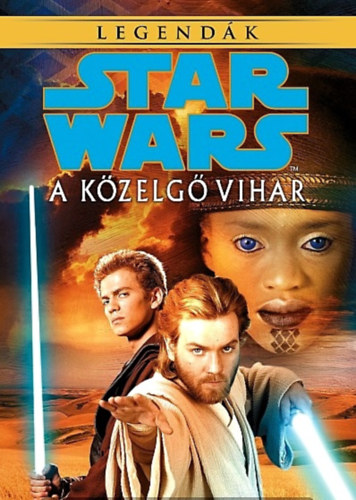 Alan Dean Foster - Star Wars: A k�zelg� vihar
