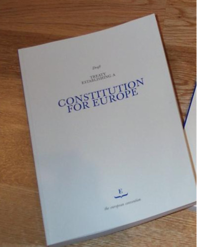 EU Works - Treaty establishing a Constitution for Europe