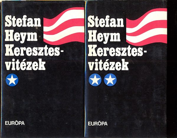 Stefan Heym - Keresztesvit�zek I-II.