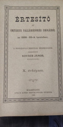 Kovcs Jnos - rtest az unitrius vallskznsg iskolirl az 1888-89-ik tanvben