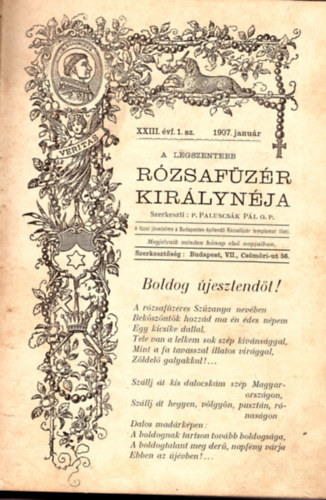 P. Paluscsk Pl O. P. Varga Mihly  (szerk) - Rzsafzr kirlynja, Remnysgnk ( 2 m egybektve ) 1907-es teljes vfolyamok