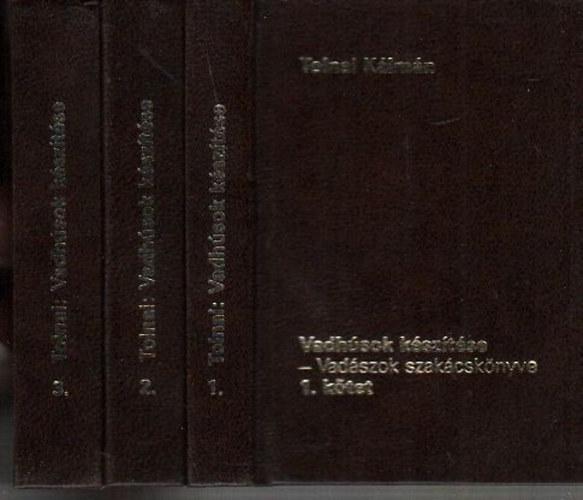 Tolnai Klmn - Vadszok szakcsknyve (Vadhsok ksztse) 1-3. (Miniknyv)