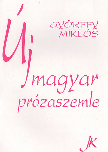 Gyrffy Mikls - j magyar przaszemle