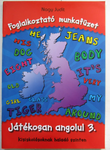 Nagy Judit - Jtkosan angolul 3. Foglalkoztat munkafzet