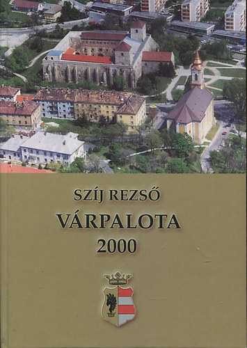 Szíj Rezső - Várpalota 2000