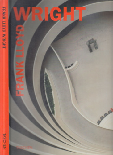 Bruce Brooks Pfeiffer - Frank LLoyd Wright (Taschen)- angol nyelvű album