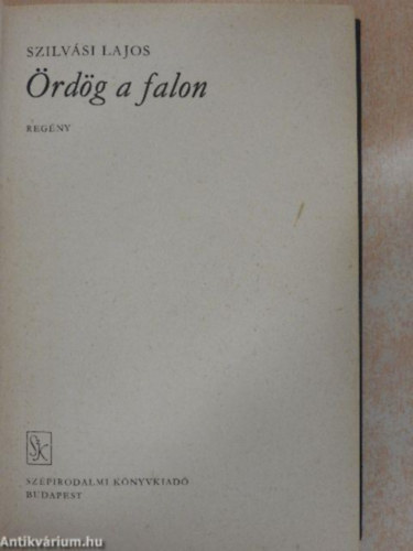 Szilv�si Lajos - �rd�g a falon