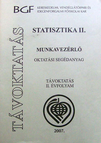 Statisztika II. Munkavezrl - Oktatsi segdanyag