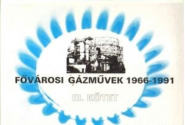 Fvrosi Gzmvek 1966-1991 III. ktet