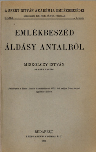 Miskolczy Istvn - Emlkbeszd ldsy Antalrl