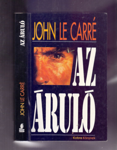 John le Carr� - Az �rul� (Tinker, Taylor, Soldier, Spy)