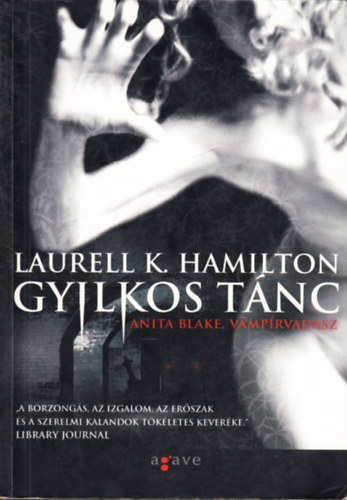Laurell K. Hamilton - Gyilkos tánc