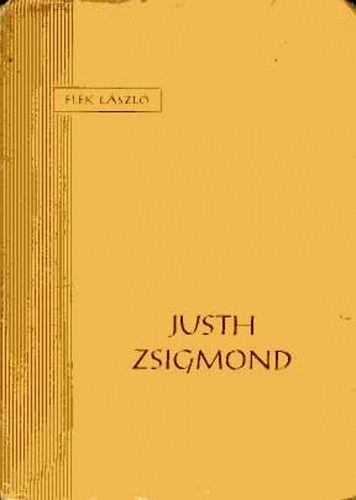 Elek Lszl - Justh Zsigmond